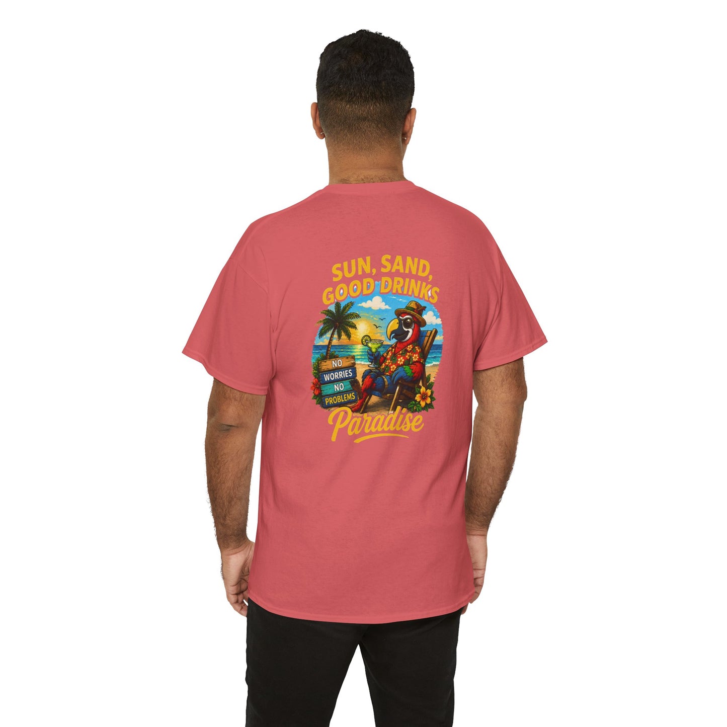 Sun, Sand, Good Drinks Paradise T-Shirt