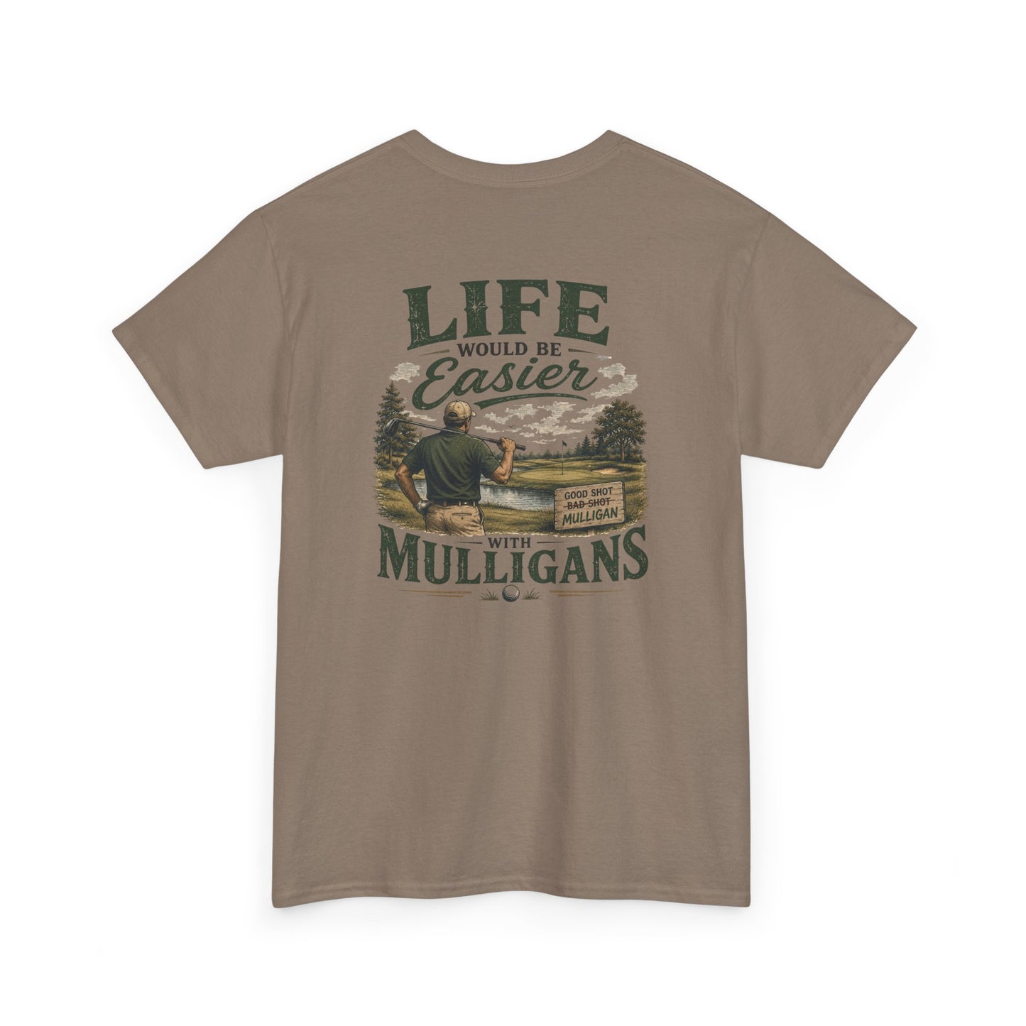 Mulligans Golf T-Shirt — “Life Would Be Easier With Mulligans” Vintage Golf Tee
