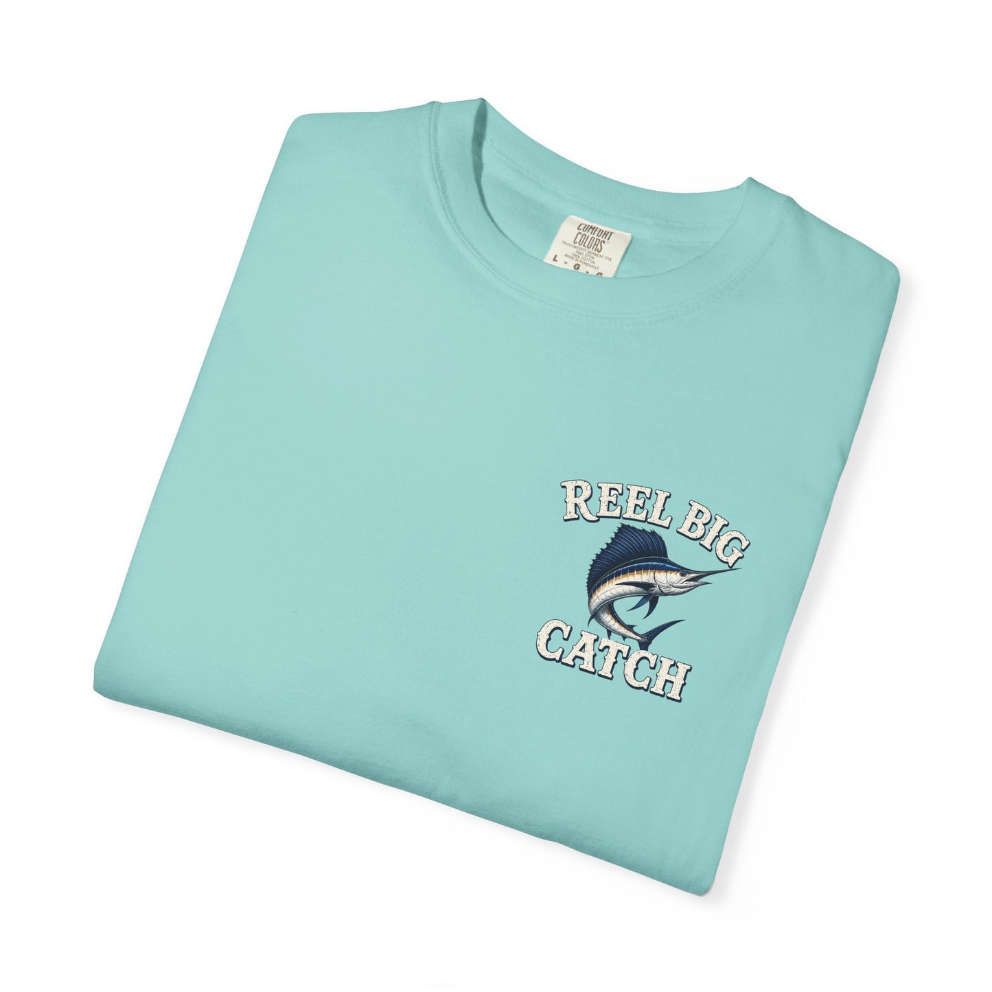 Reel Big Catch Fishing T-Shirt — Sailfish Offshore Angler Tee