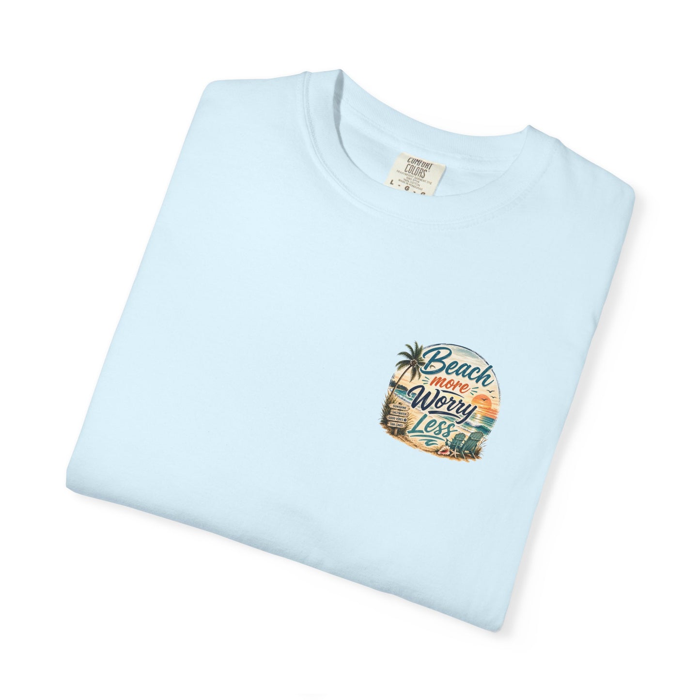 Beach More Worry Less T-Shirt