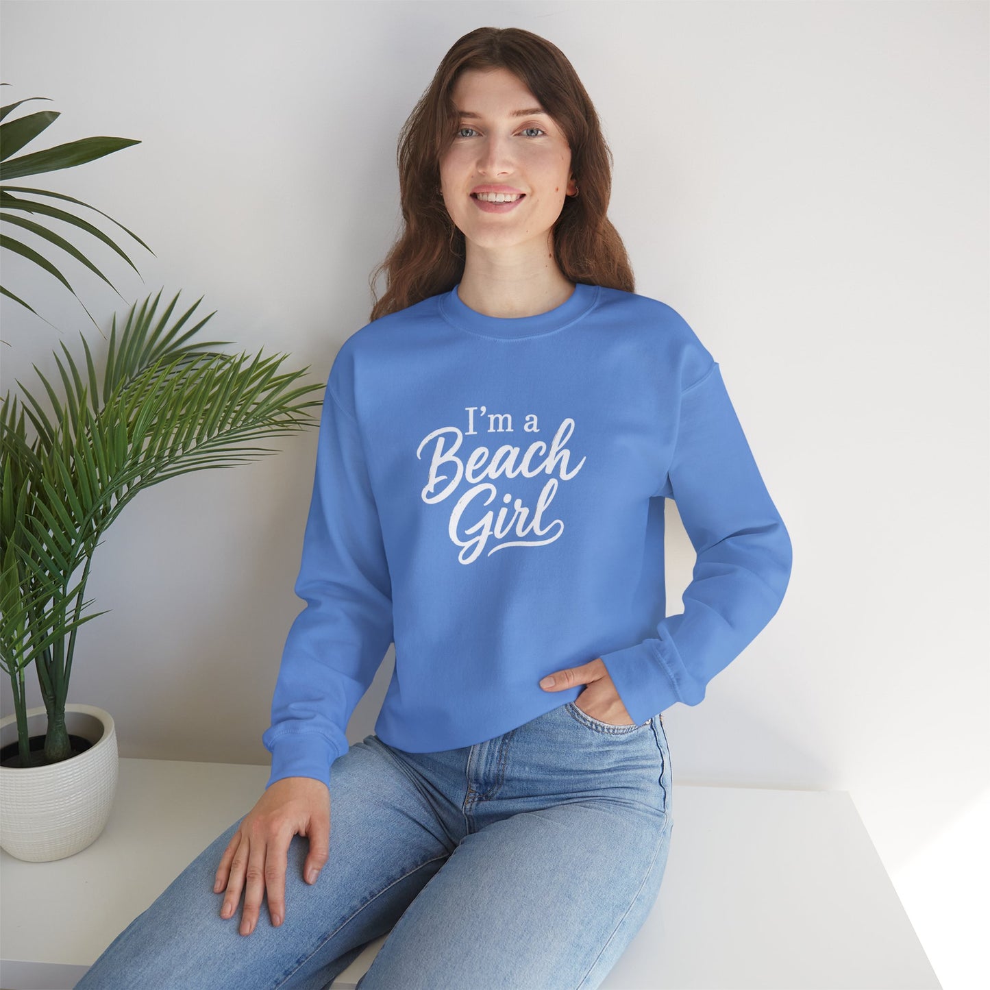 Beach Girl Sweatshirt — "I'm a Beach Girl" Cozy Crewneck