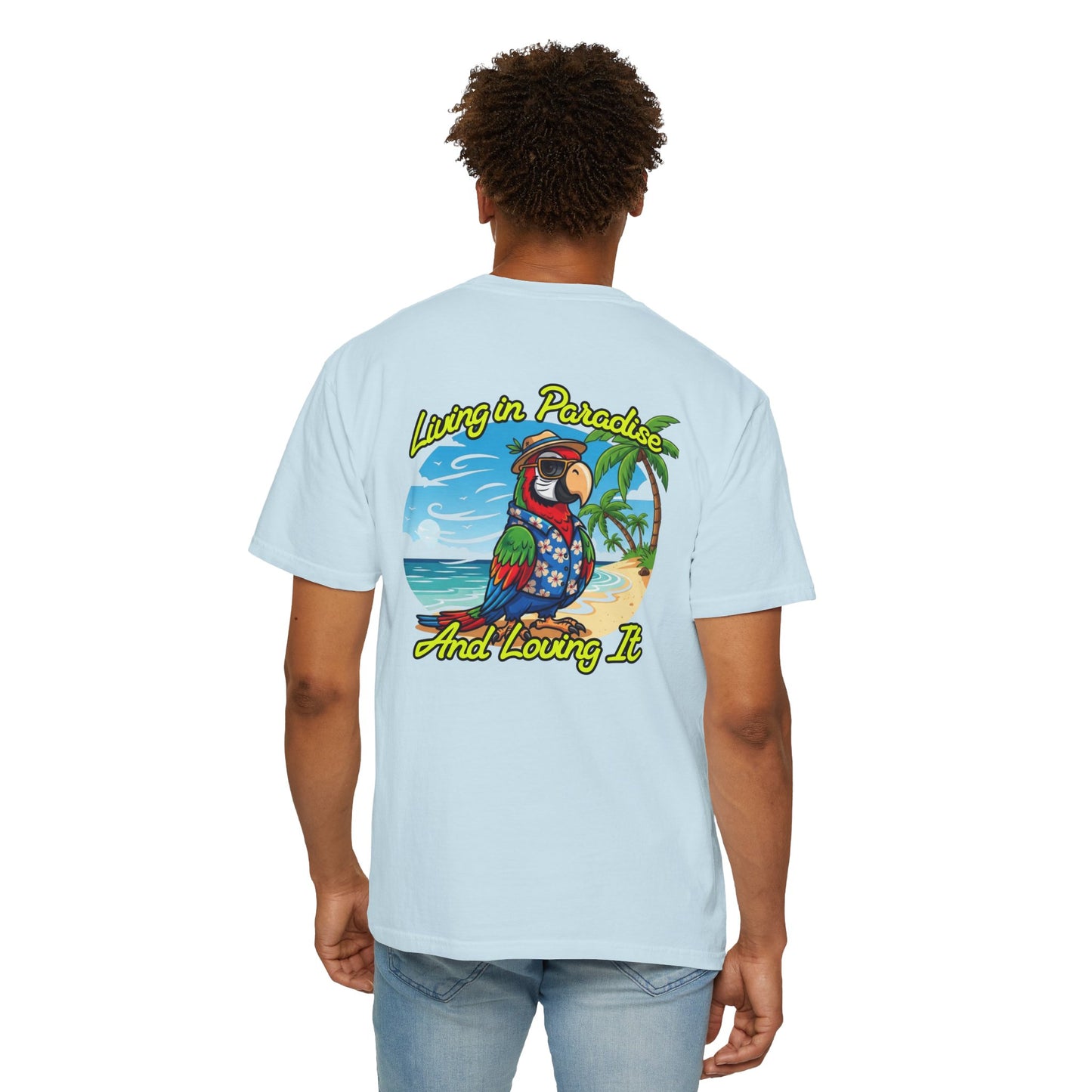 T-Shirt — "Living in Paradise and Loving It" Tropical Parrot Beach Tee