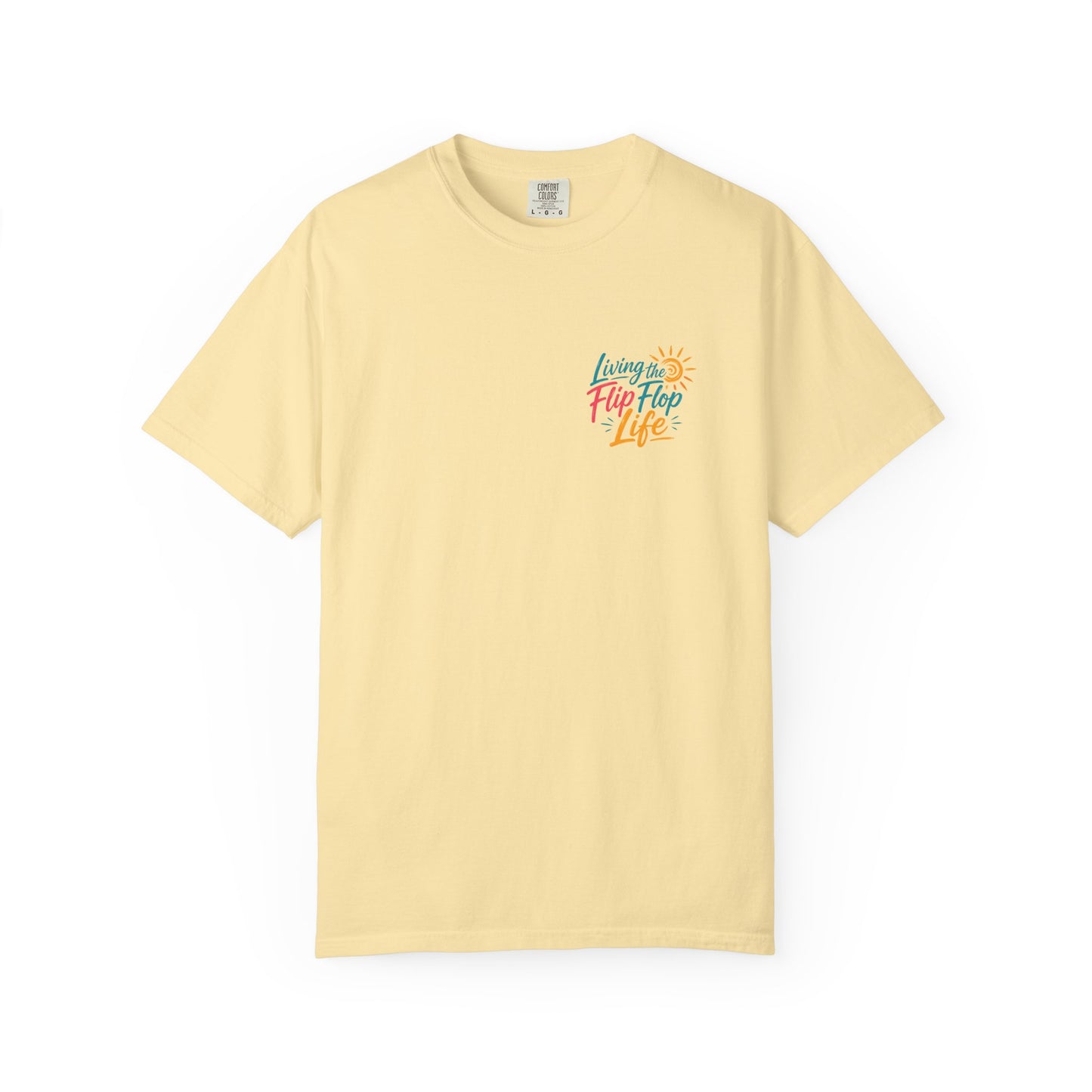 Resort Collection Living the Flip Flop Life Unisex Garment-Dyed T-shirt