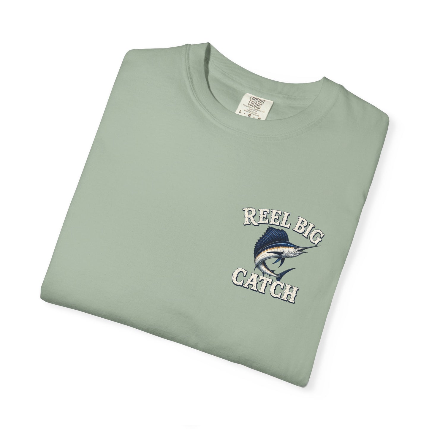 Reel Big Catch Fishing T-Shirt — Sailfish Offshore Angler Tee