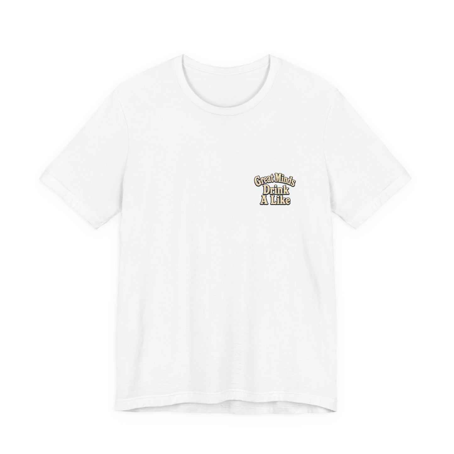 "Great Minds Drink A Like" Tropical Beach Liquor Graphic Tee