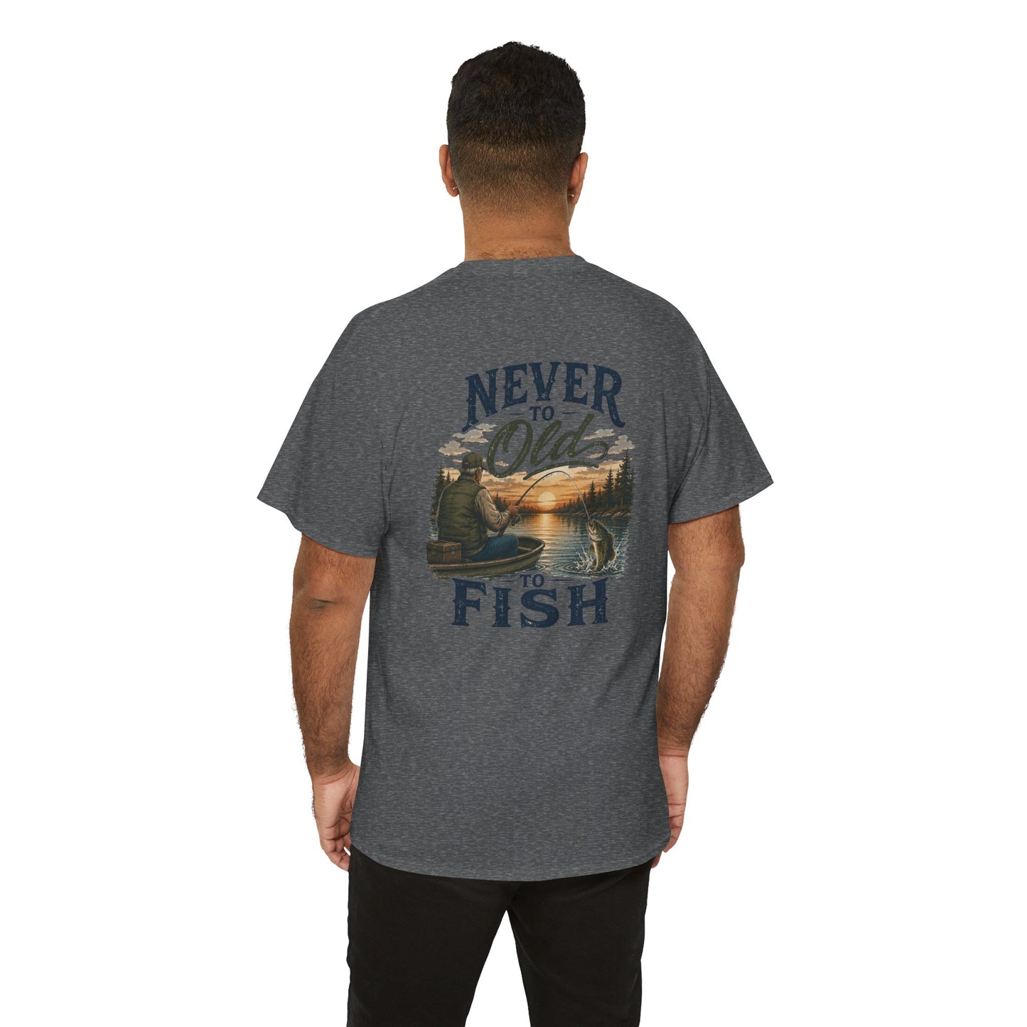 T-Shirt — "Never Too Old to Fish" Fishing Tee (Sunset Lake Design)