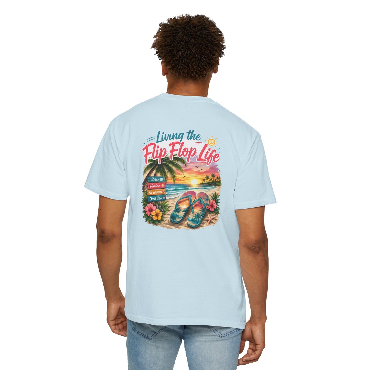 Resort Collection Living the Flip Flop Life Unisex Garment-Dyed T-shirt