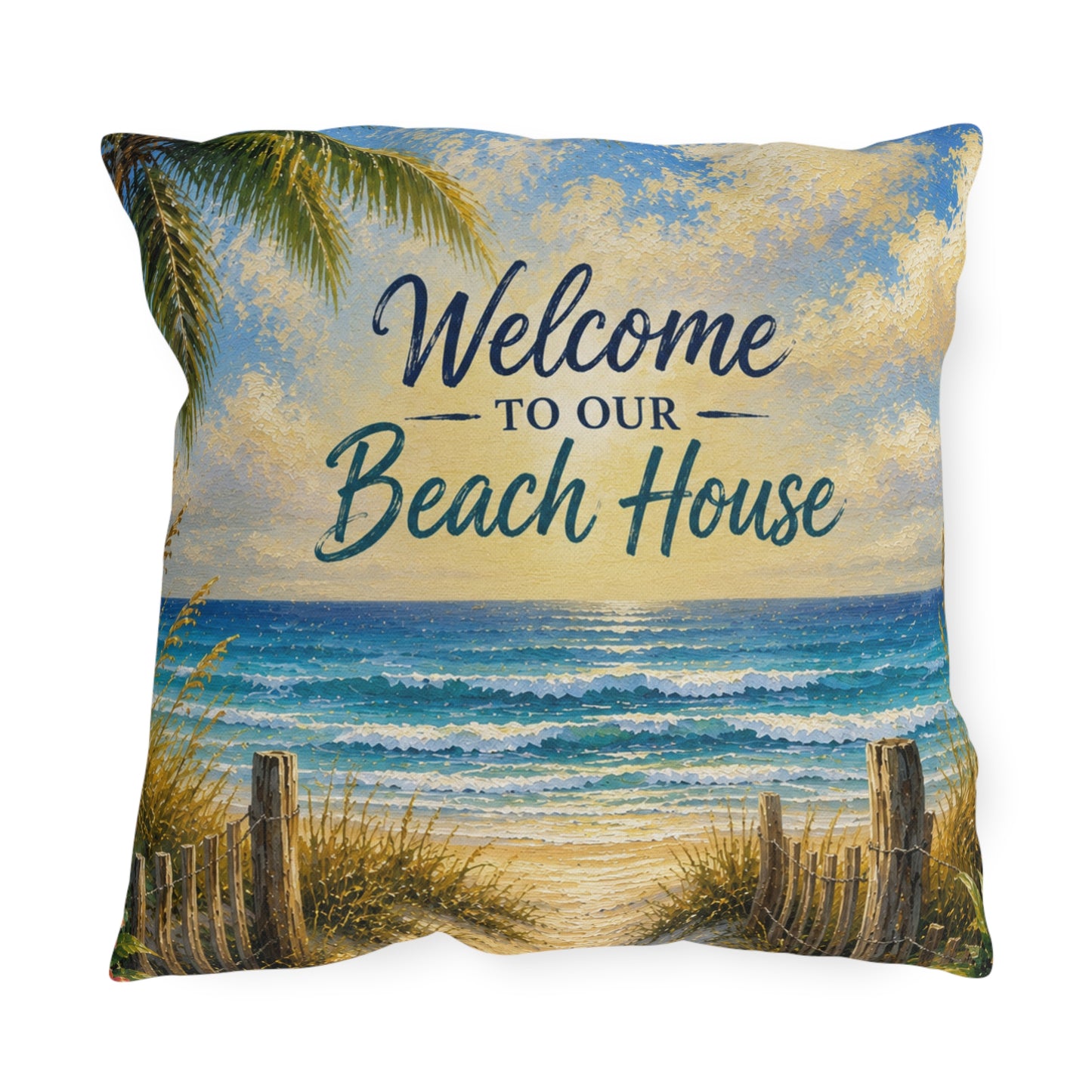 Welcome to Our Beach House Outdoor Pillow — Coastal Decorative Accent for Patio, Porch & Beach Home