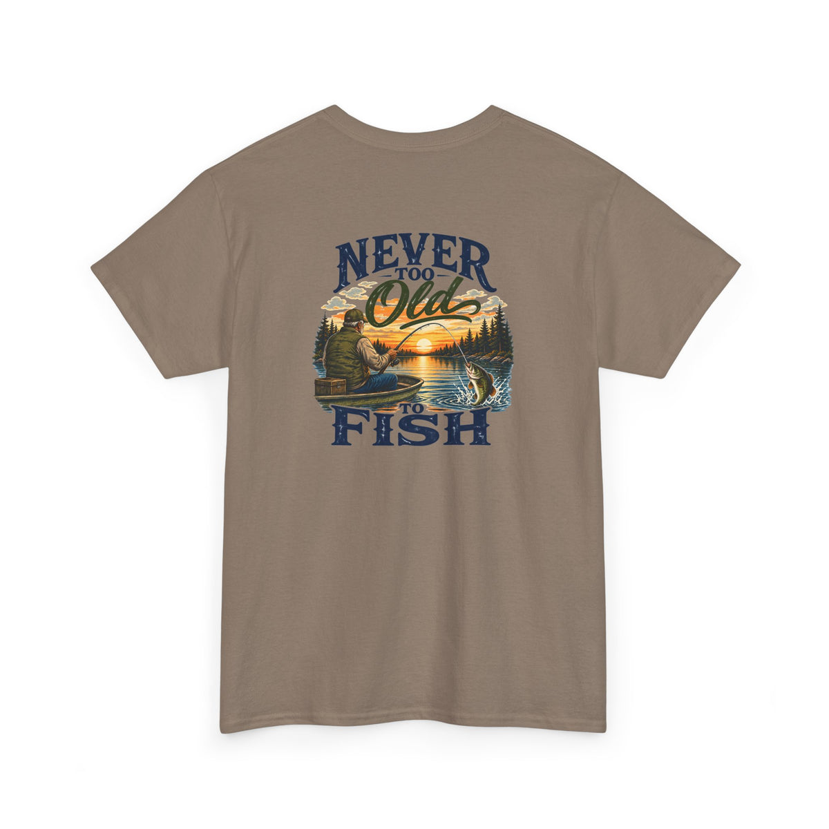A taupe brown short-sleeve t-shirt with a vintage-style graphic on the chest that reads 'NEVER TOO OLD TO FISH' around a sunset lake scene with a canoe, shown on a plain white background.