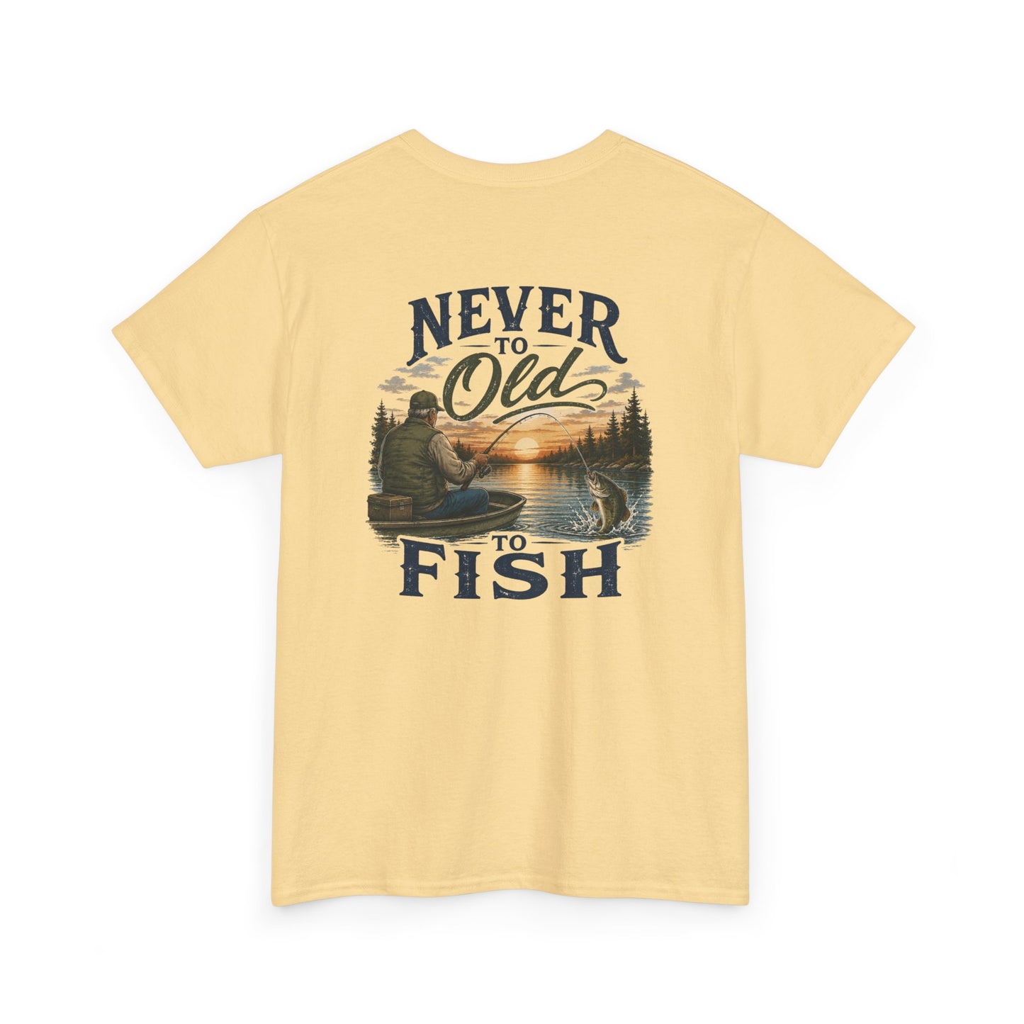 T-Shirt — "Never Too Old to Fish" Fishing Tee (Sunset Lake Design)