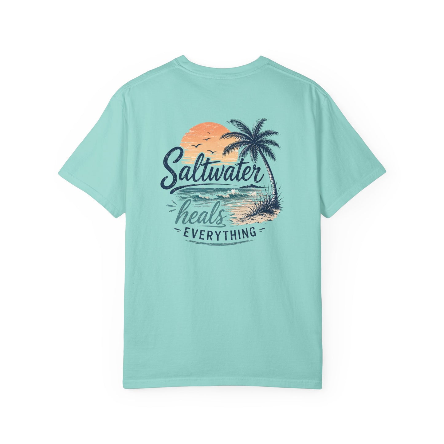 Saltwater Heals Everything T-Shirt