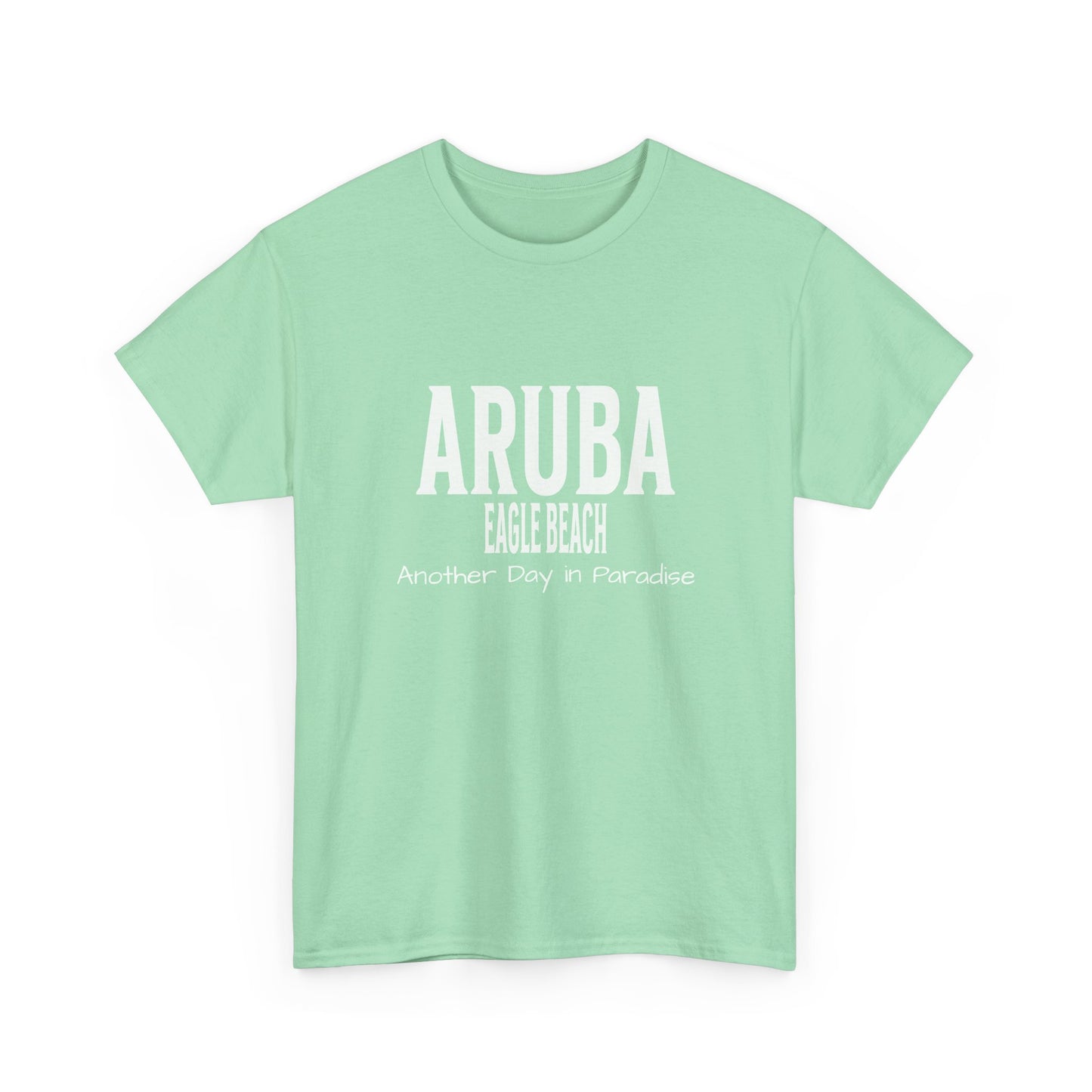 Aruba Eagle Beach "Another Day in Paradise" T-Shirt
