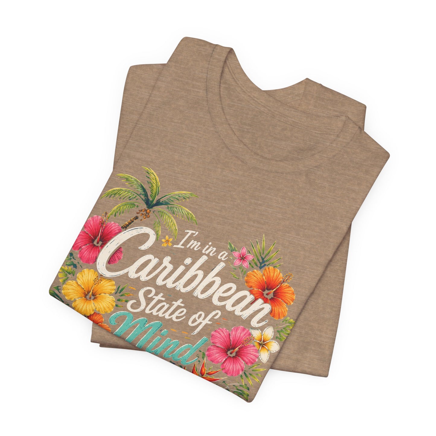 Caribbean State of Mind Tee — Tropical Floral Vacation T‑Shirt