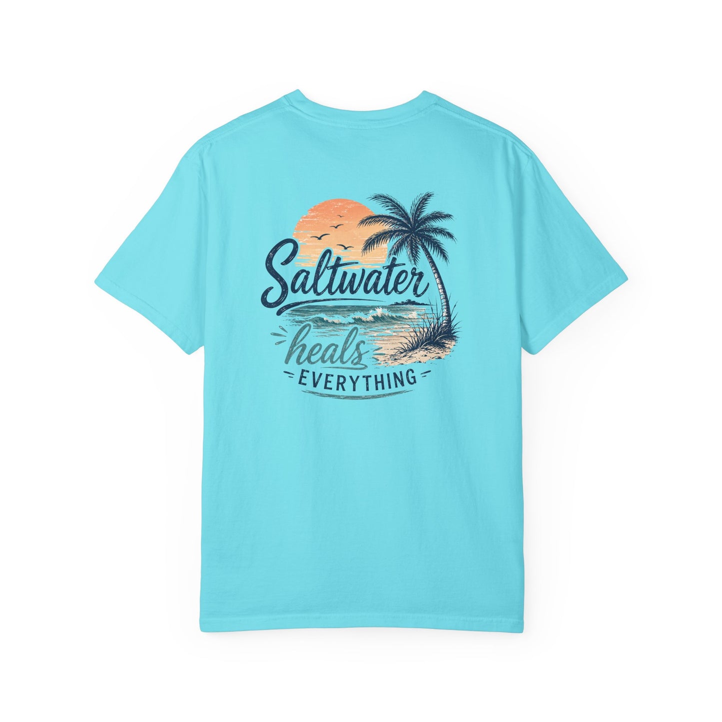 Saltwater Heals Everything T-Shirt