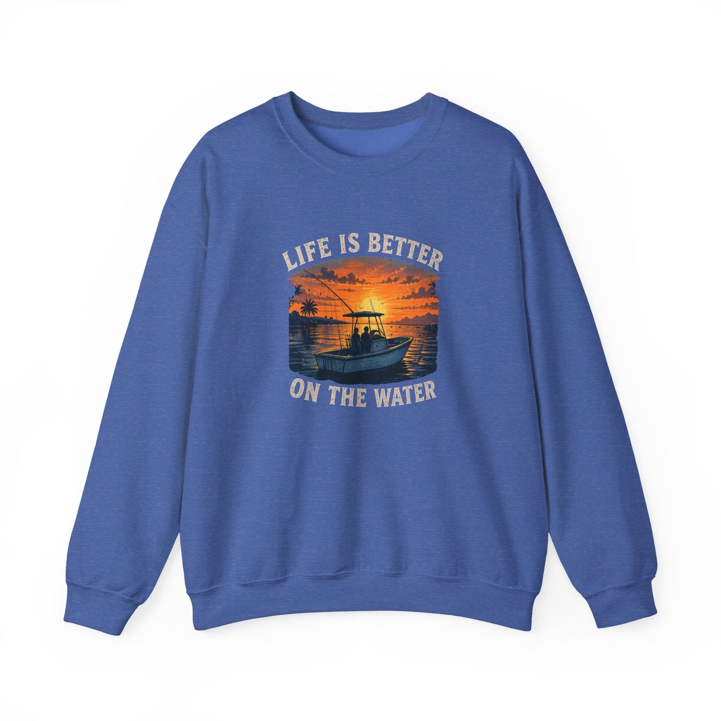 "Life Is Better On The Water" Crewneck Sweatshirt -Boat Sunset Graphic