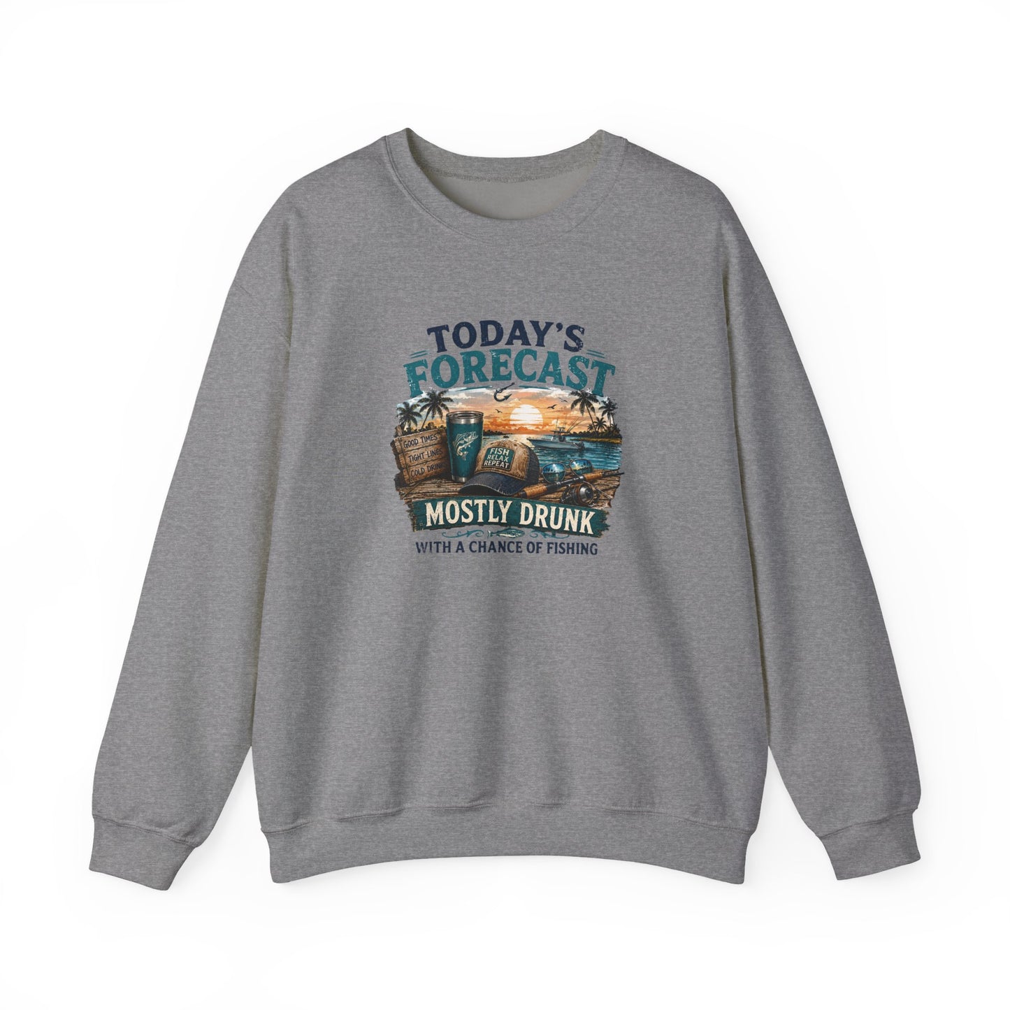 Crewneck Sweatshirt — "Today's Forecast: Mostly Drunk with a Chance of Fishing" Vintage Fishing Crewneck