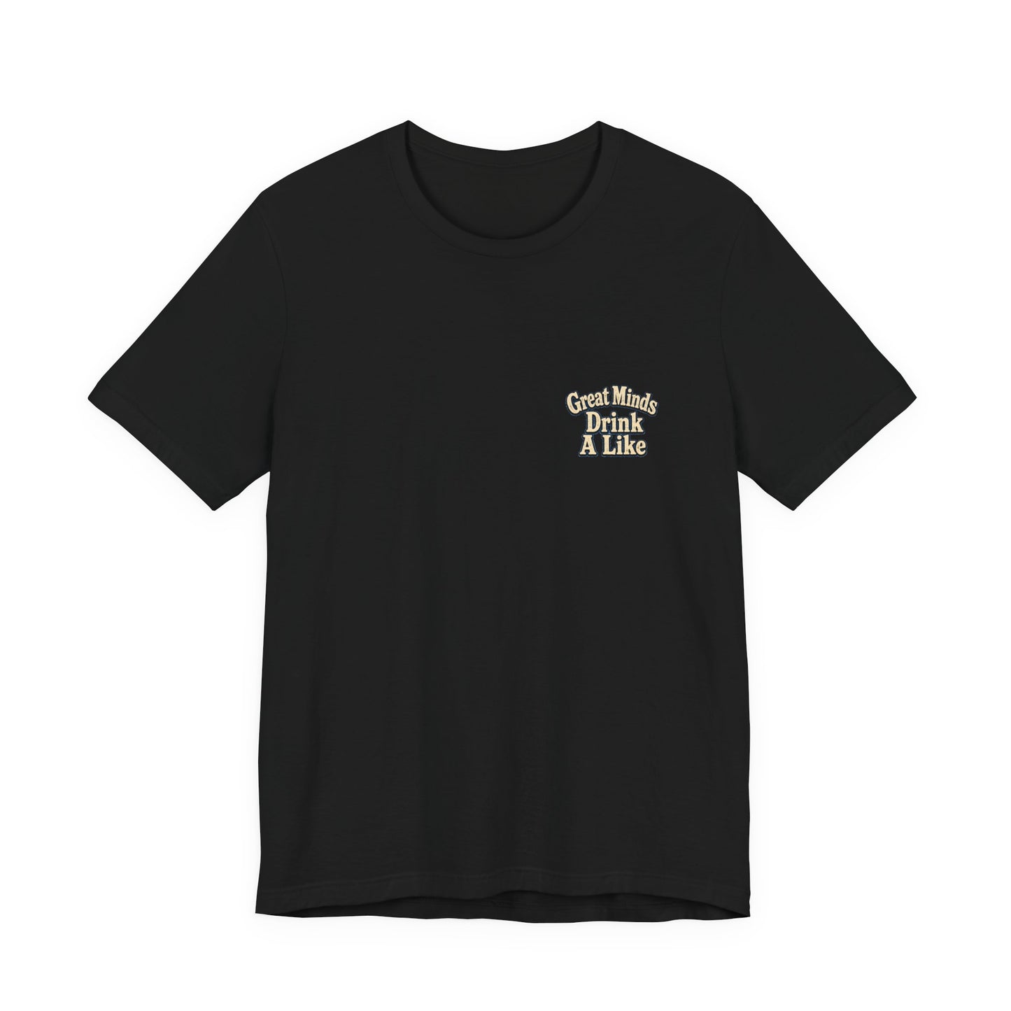 "Great Minds Drink A Like" Tropical Beach Liquor Graphic Tee