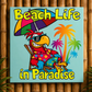 Beach Life in Paradise Aluminum Wall  Print
