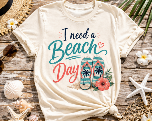 I Need a Beach Day T-Shirt – Women’s Summer Flip Flop Tropical Tee