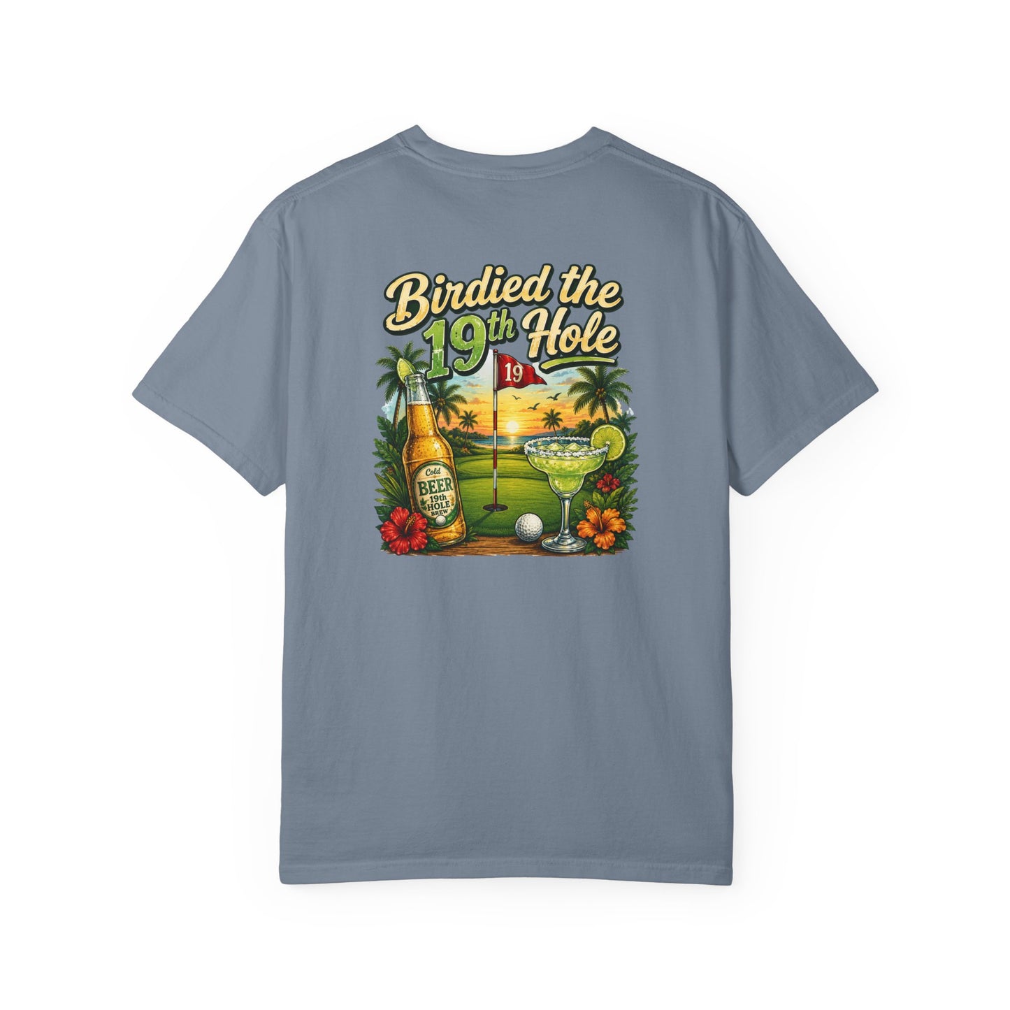 Golf T-Shirt — 'Birdied the 19th Hole' Tropical Golf Beer Design