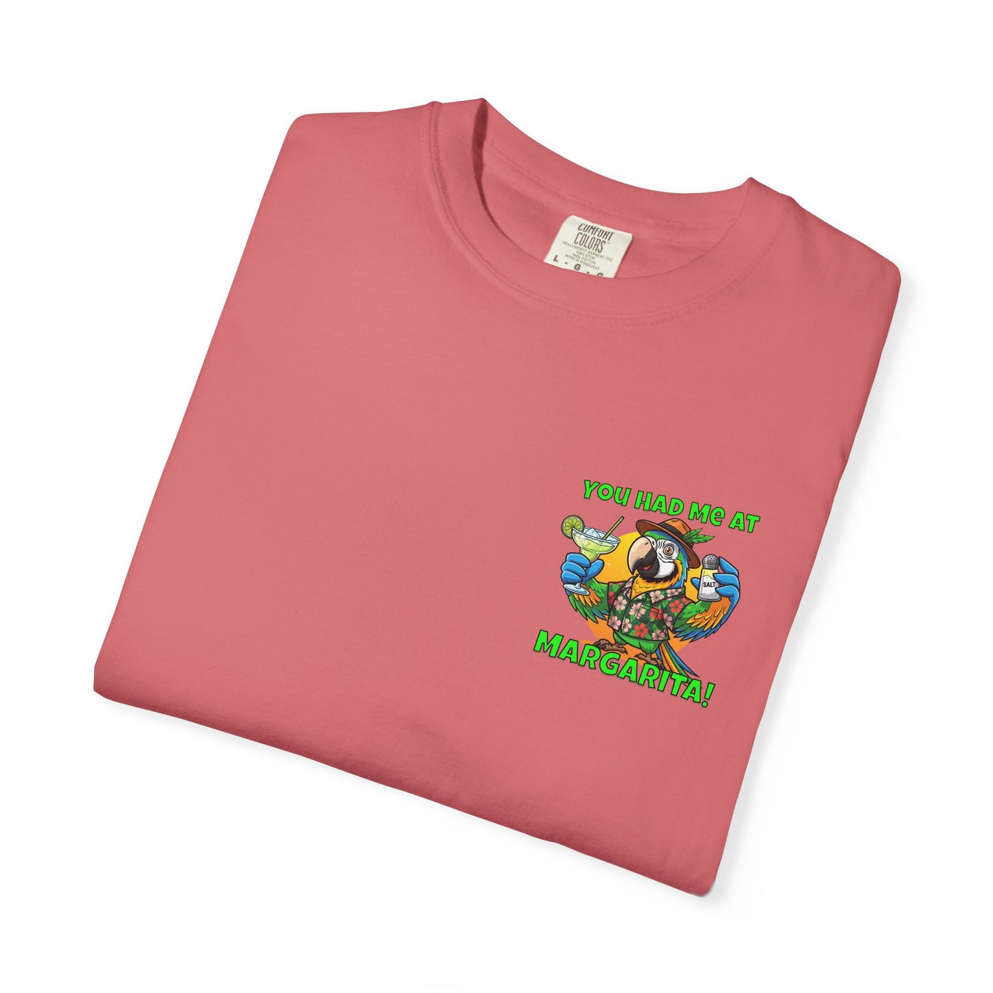 You Had Me at Margarita T-Shirt — Tropical Parrot Cocktail Tee