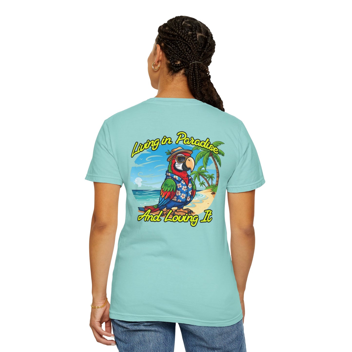 T-Shirt — "Living in Paradise and Loving It" Tropical Parrot Beach Tee