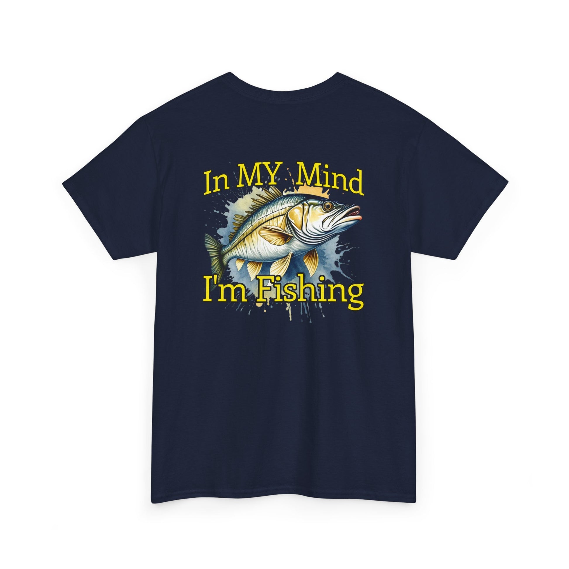 Navy blue t-shirt with a fish graphic and text 'In MY Mind I'm Fishing' on a white background