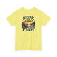 A pale yellow short-sleeve t-shirt with a vintage-style graphic on the chest that reads 'NEVER TOO Old to FISH' around a lake scene with trees and a boat.