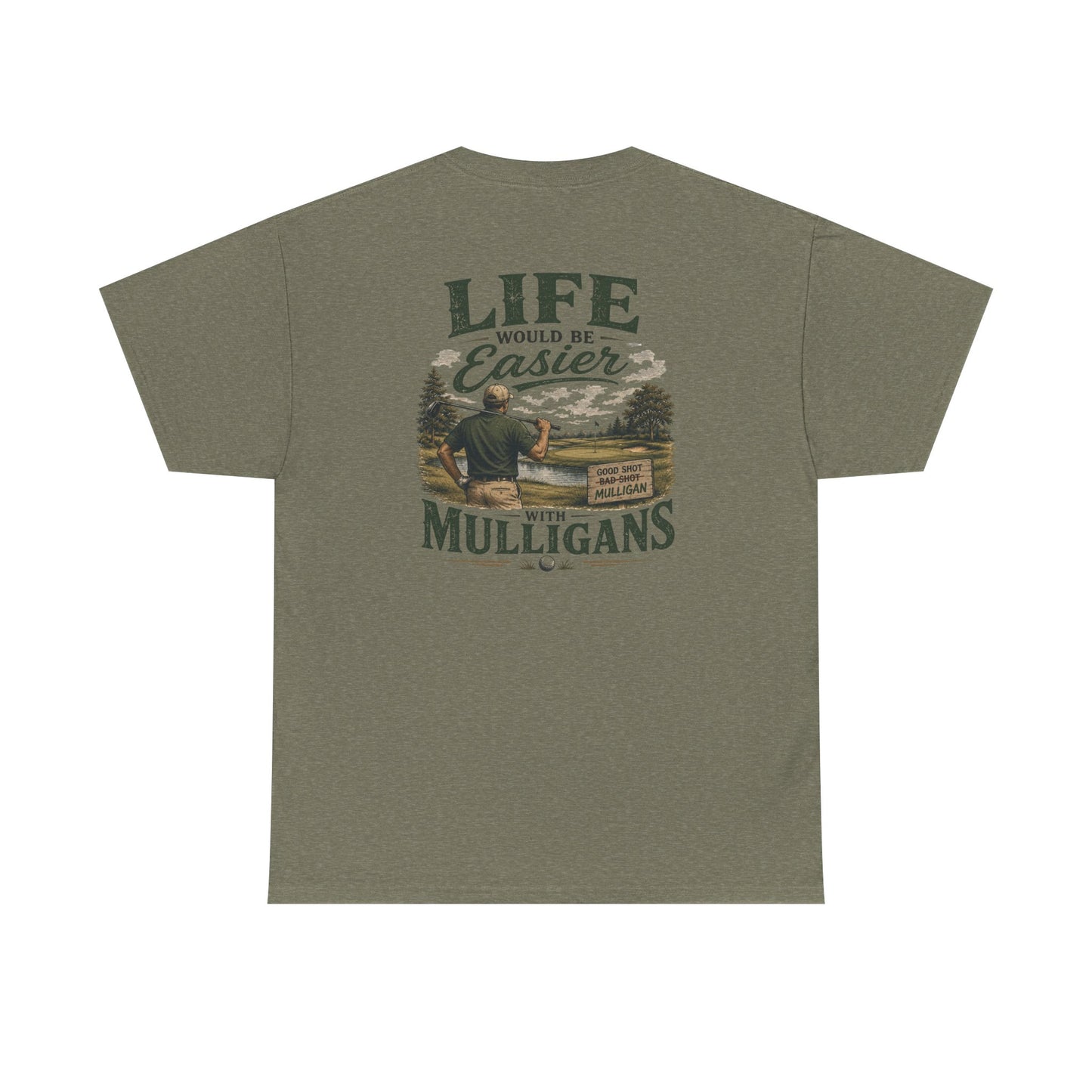Mulligans Golf T-Shirt — “Life Would Be Easier With Mulligans” Vintage Golf Tee