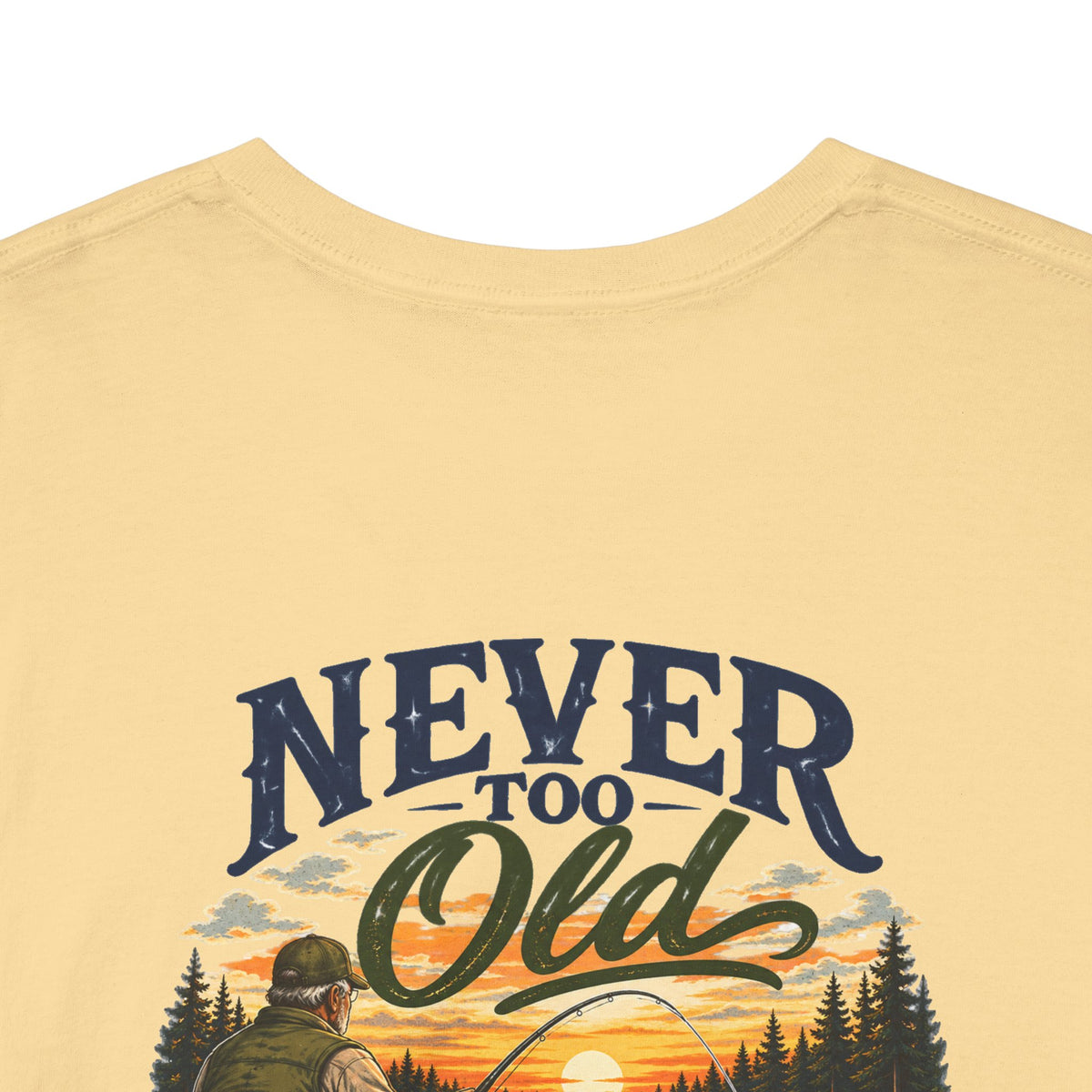 T-Shirt — "Never Too Old to Fish" Fishing Tee (Sunset Lake Design)