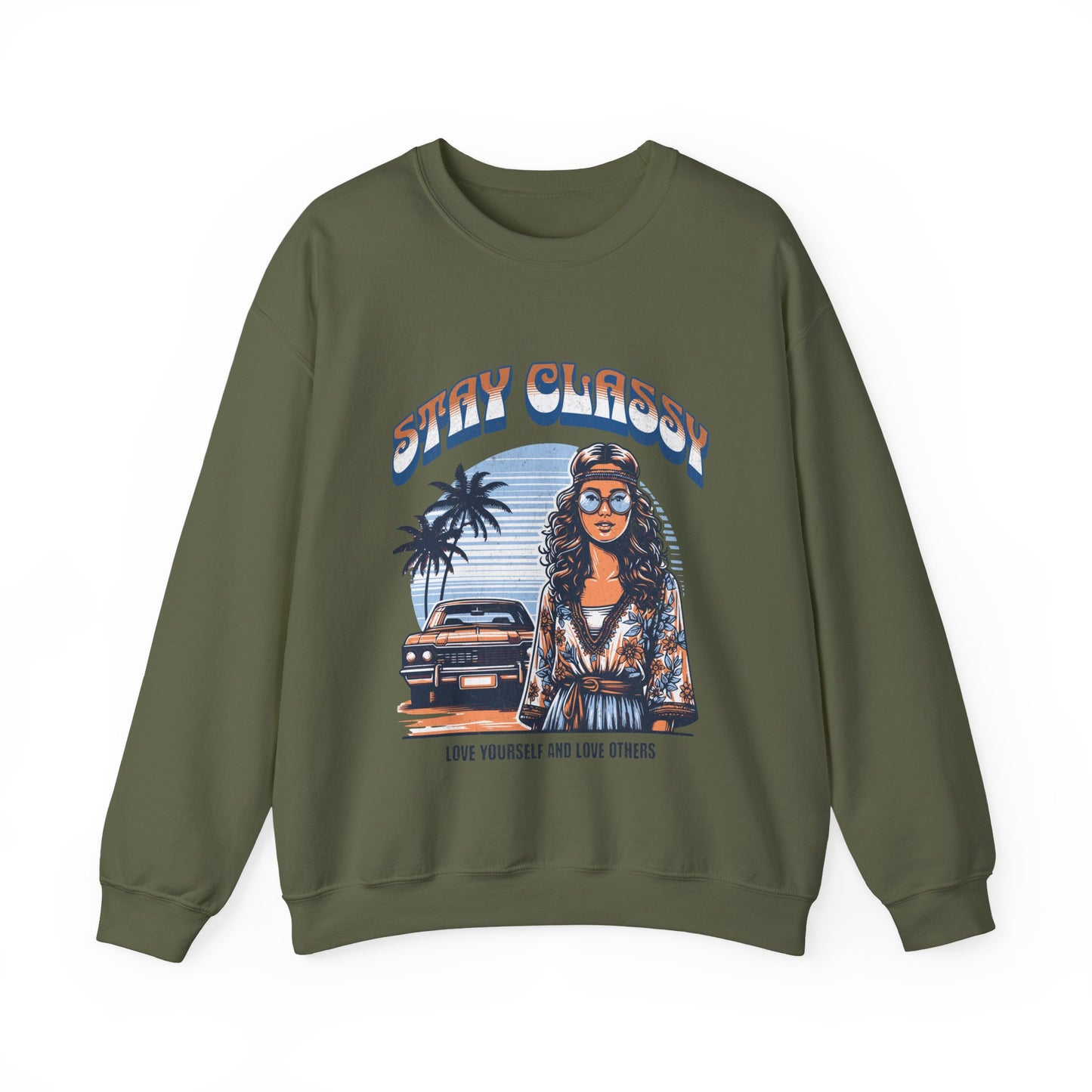Stay Classy Unisex Crewneck Sweatshirt | Love Yourself & Love Others | Casual Fashion