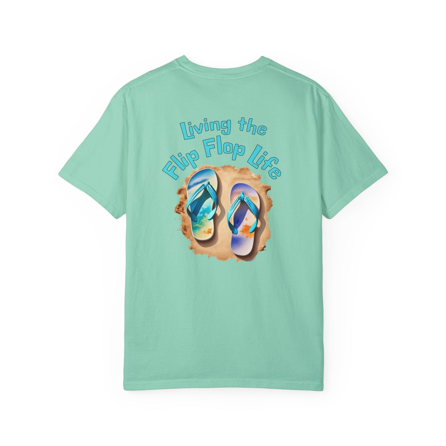 Resort Collection Living the Flip Flop Life Unisex Garment-Dyed T-shirt at Caribbean Rays