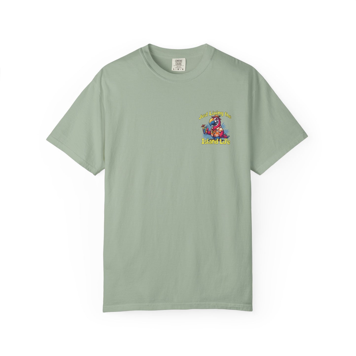 Island Life T-Shirt — Just Living the Island Life Parrot Graphic