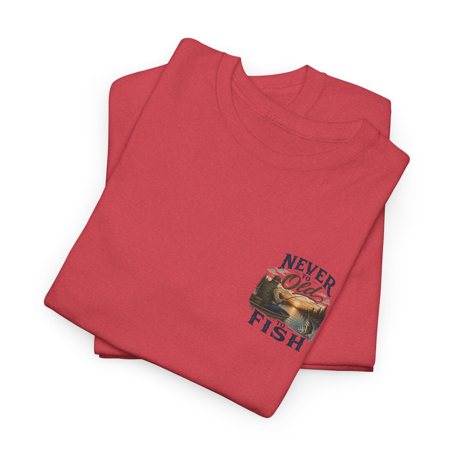 T-Shirt — "Never Too Old to Fish" Fishing Tee (Sunset Lake Design)