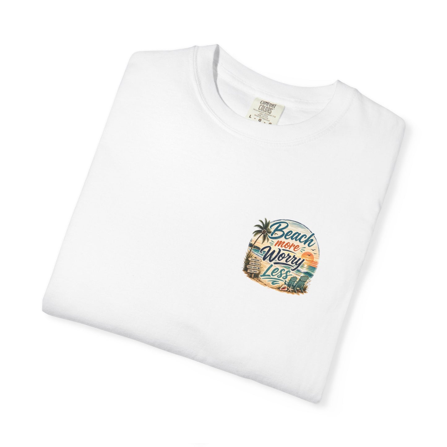 Beach More Worry Less T-Shirt