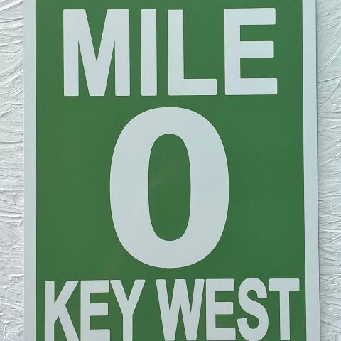 12in Key West Zero Mile Marker Aluminum Metal Sign at Caribbean Rays