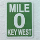 12in Key West Zero Mile Marker Aluminum Metal Sign by Caribbean Rays