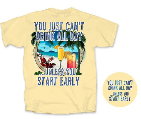 You Can't Drink All Day Short Sleeve Yellow Haze Tropical Design T-shirt by Caribbean Rays